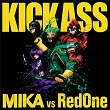 Kick Ass (International Version) | Mika