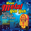 Best Metal Yeh Yeh Koleksi Terbaik 60/70an | Screen