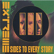 III Sides To Every Story | Extreme