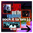 Sock It to 'Em J.J. - The Soul Years | Jimmy James & The Vagabonds