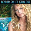 Taylor Swift (Karaoke Version) | Taylor Swift