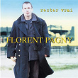 Rester Vrai | Florent Pagny