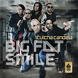 Big Fat Smile | Culcha Candela