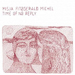 Time of No Reply | Misja Fitzgerald Michel