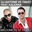 Welcome To St. Tropez | Dj Antoine