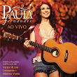 Paula Fernandes Ao Vivo (Deluxe Edition) | Paula Fernandes