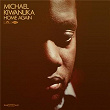 Home Again | Michael Kiwanuka