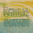 Jack Johnson & Friends: Best Of Kokua Festival, A Benefit For The Kokua Hawaii Foundation | Jack Johnson