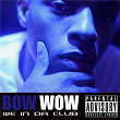 We In Da Club | Bow Wow