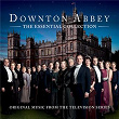 Downton Abbey - The Essential Collection | The Chamber Orchestra Of London