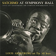 Satchmo At Symphony Hall 65th Anniversary: The Complete Performances | Louis Armstrong & The All Stars