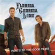 Here's To The Good Times | Florida Georgia Line