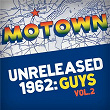 Motown Unreleased 1962: Guys, Vol. 2 | Lee & The Leopards