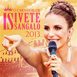 O Carnaval De Ivete Sangalo 2013 (Ao Vivo) | Ivete Sangalo