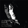 La Place Du Fantôme (Version Deluxe) | La Grande Sophie