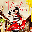 Give Me More - The Remixes | Tara Mcdonald
