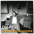 20 av de beste sangene (Volume 1) | Ole Paus