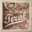 Tirol | Dj Otzi