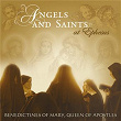 Angels And Saints At Ephesus | Benedictines Of Mary, Queen Of Apostles