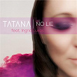 No Lie | Dj Tatana