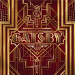 Music From Baz Luhrmann's Film The Great Gatsby (International Streaming Version) | Lana Del Rey