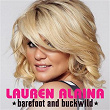 Barefoot and Buckwild | Lauren Alaina