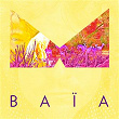 Baïa (Radio Edit) | M (matthieu Chedid)