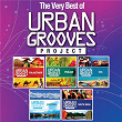 The Very Best Of Urban Grooves Project | Nariman Khambata