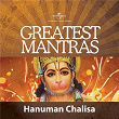 Greatest Mantras - Hanuman Chalisa | Shankar Mahadevan