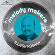 Melody Makers - Rajesh Roshan | Kishore Kumar