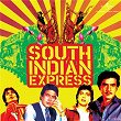 South Indian Express | Kishore Kumar