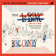 Le Bing: Song Hits Of Paris 60th Anniversary (Deluxe Edition) | Bing Crosby
