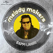 Melody Makers Bappi Lahiri | Bappi Lahiri