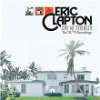 Give Me Strength: The '74/'75 Recordings | Eric Clapton