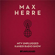 MTV Unplugged Kahedi Radio Show | Max Herre