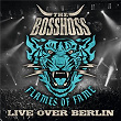 Flames Of Fame (Live Over Berlin) | The Bosshoss