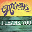 I Thank You | The Mowgli S