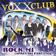 Rock mi (Apres Ski Party Mix) | Voxxclub