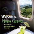 Welcome To MINAS GERAIS - Music From The Heart Of Country | Milton Nascimento