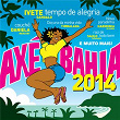 Axé Bahia 2014 | Ivete Sangalo