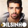 Dilsinho | Dilsinho