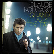 Quand Le Jazz Est Là | Claude Nougaro