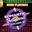 Now Playing! Romantic Bollywood, Vol. 2 | Mohammed Rafi