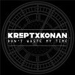 Don't Waste My Time | Krept & Konan