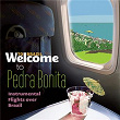 Welcome To PEDRA BONITA - Instrumental Flights Over Brazil | João Donato