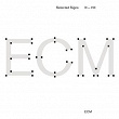 ECM Selected Signs III - VIII | Heiner Goebbels