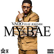 My Bae | Vado