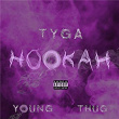 Hookah | Tyga