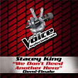 We Don't Need Another Hero - The Voice 3 | Stacey King