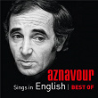 Aznavour Sings In English - Best Of | Charles Aznavour